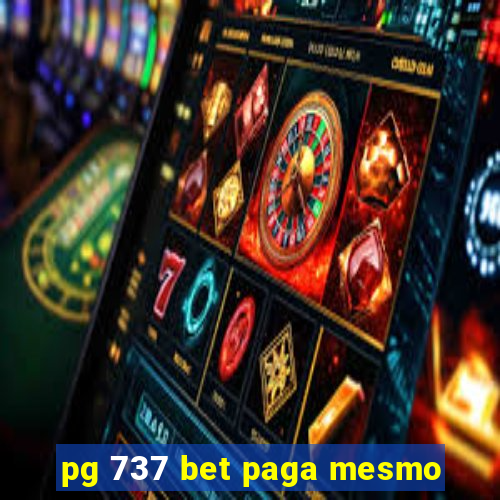 pg 737 bet paga mesmo